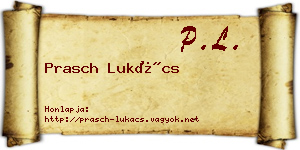 Prasch Lukács névjegykártya